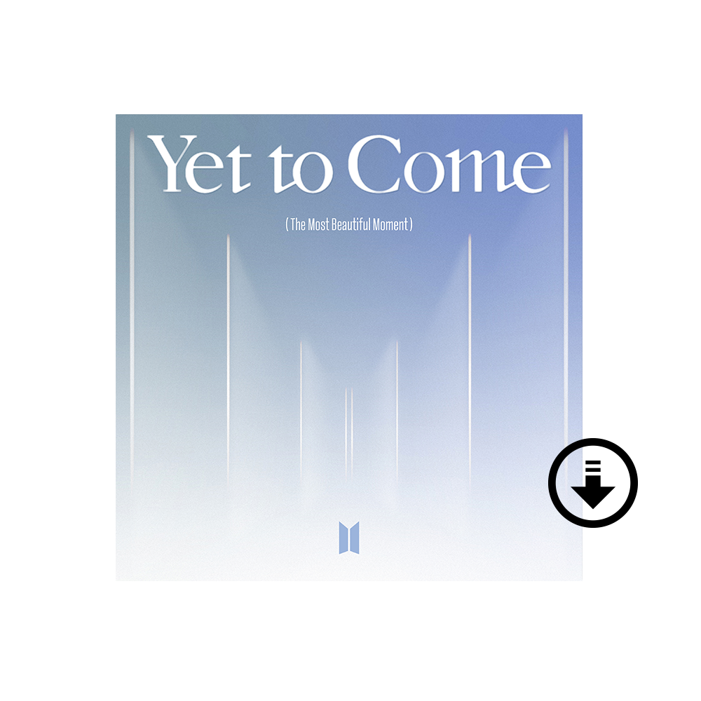 "Yet to Come" Digital Single